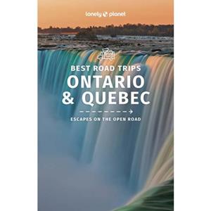 Lonely Planet Ontario & Quebec Best Road Trips (1st Ed)