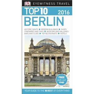 DK Eyewitness Top 10 Travel Guide: Berlin 2016