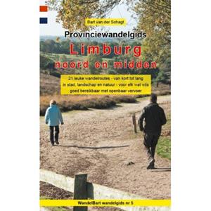 Anoda Publishing Provinciewandelgids Limburg Noord En Midden - Provinciewandelgidsen - Bart van der Schagt