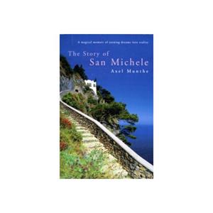 Paagman The Story of San Michele - Axel Munthe