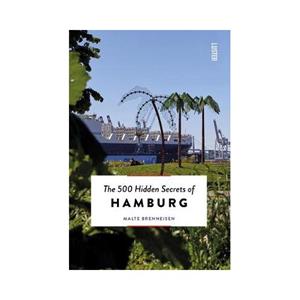 Luster 500 Hidden Secrets Of Hamburg - Malte Brenneisen