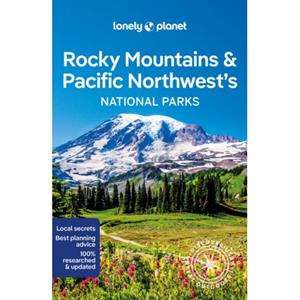 Lonely Planet Rocky Mountains & Pacific Northwest's National Parks (1st Ed)