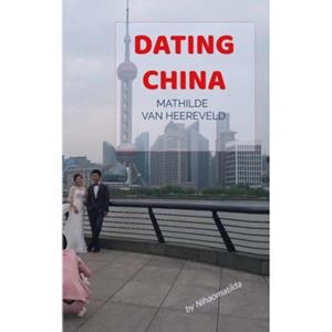 Mijnbestseller B.V. Dating China - Mathilde Van Heereveld