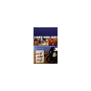 Paagman Under Asian Skies : Eye Opening Motorcycle Adventure Through the Cultures and Colours of Asia - Sam Manicom