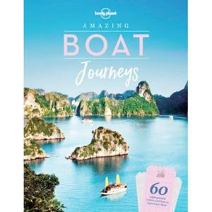 Lonely Planet  Amazing Boat Journeys