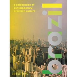 Phaidon Press Limited Brazil Today - Fernandes Da Fonseca, Rodrigo