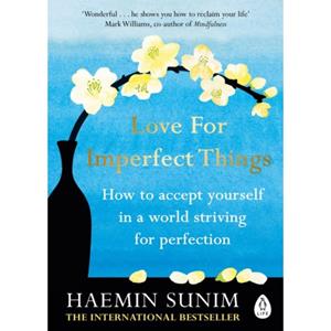 Love for Imperfect Things