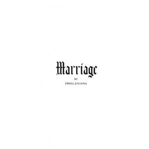Brave New Books Marriage - Ewell Juliana