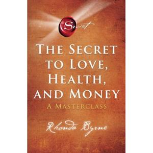 Simon + Schuster UK The Secret to Love, Health, and Money