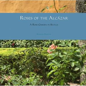 Brave New Books Roses Of The Alcázar - Barbara Bahtiar