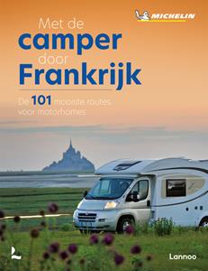 Michelin Editions Met de camper door Frankrijk -   (ISBN: 9789401489331)