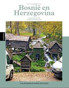 Ingrid Vertessen, Tina Reinders Met de camper door Bosnië en Herzegovina -   (ISBN: 9789493300651)