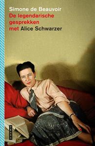 Simone de Beauvoir De legendarische gesprekken met Alice Schwarzer -   (ISBN: 9789022340363)