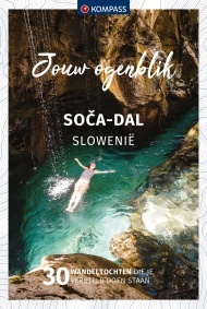 Jouw Ogenblik Kompass Jouw Ogenblik Soča Vallei Slovenië -   (ISBN: 9783991219613)