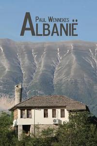 Paul Wennekes Albanië -   (ISBN: 9789402206074)