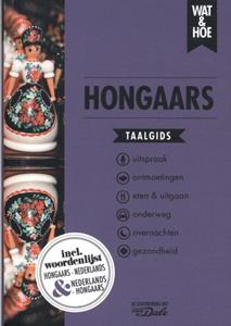 Wat & Hoe Taalgids Hongaars -   (ISBN: 9789043928724)
