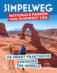 Lannoo Simpelweg Nationale Parken van Zuid-West USA -   (ISBN: 9789401490962)