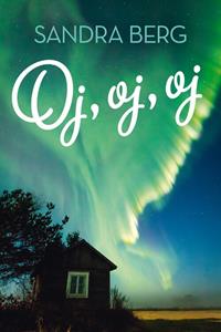 Sandra Berg Oj, oj, oj -   (ISBN: 9789020540307)
