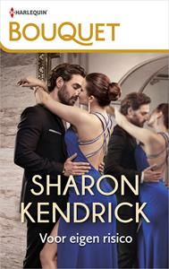 Sharon Kendrick Voor eigen risico -   (ISBN: 9789402555387)