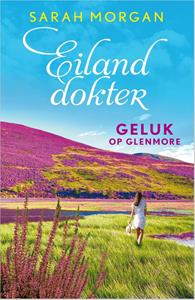 Sarah Morgan Geluk op Glenmore -   (ISBN: 9789402565553)