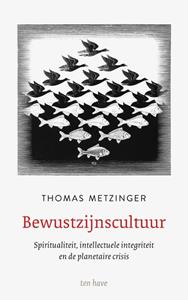 Thomas Metzinger Bewustzijnscultuur -   (ISBN: 9789025912055)