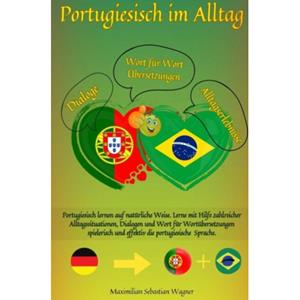 Mijnbestseller B.V. Portugiesisch Im Alltag - Maximilian Sebastian Wagner