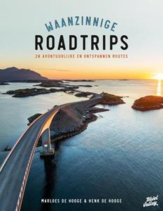 Henk de Hooge, Marloes de Hooge Waanzinnige roadtrips -   (ISBN: 9789043928229)