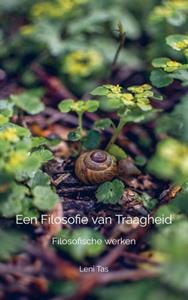 Leni Tas Een Filosofie van Traagheid -   (ISBN: 9789464923711)