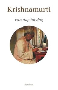 Jiddu Krishnamurti Krishnamurti van dag tot dag -   (ISBN: 9789062711796)