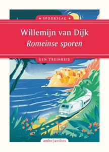 Ambo/Anthos B.V. Romeinse Sporen - Spoorslag - Willemijn van Dijk