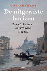 Cor Hermans De uitgewiste horizon -   (ISBN: 9789024465347)