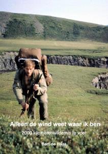 Bart de Haas Alleen de wind weet waar ik ben -   (ISBN: 9789464806588)
