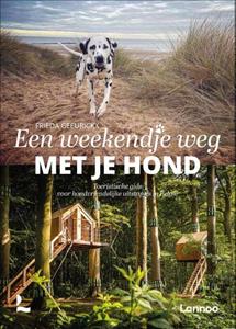 Terra - Lannoo, Uitgeverij Een Weekendje Weg Met Je Hond - Frieda Geeurickx