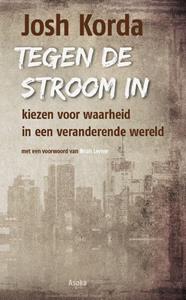 Josh Korda Tegen de stroom in -   (ISBN: 9789056704445)