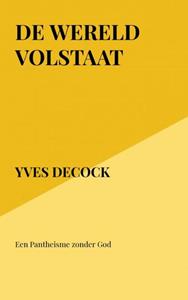 Yves Decock De Wereld Volstaat -   (ISBN: 9789464927788)