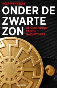 Rolf Wennekes Onder de zwarte zon -   (ISBN: 9789464711349)