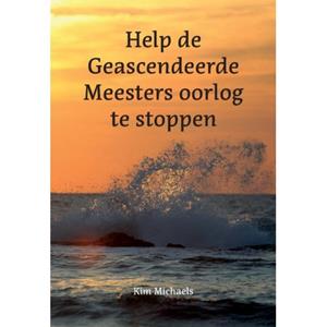 Pumbo.Nl B.V. Help De Geascendeerde Meesters Oorlog Te Stoppen - Kim Michaels