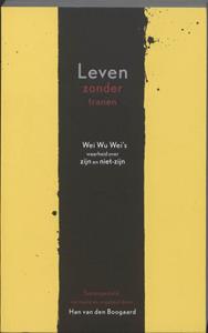 Han van den Boogaard Leven zonder tranen -   (ISBN: 9789077228999)