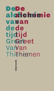 Greet van Thienen De alchemie van de tijd -   (ISBN: 9789464943511)