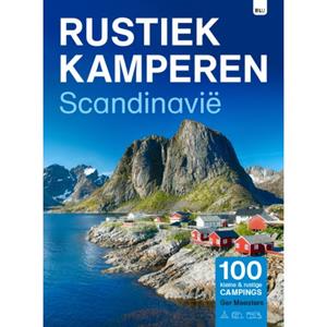 Vrije Uitgevers, De Rustiek Kamperen Scandinavië - Rustiek Kamperen - Ger Meesters