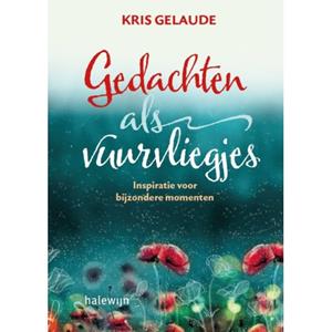 Halewijn Gedachten Als Vuurvliegjes - Kris Gelaude