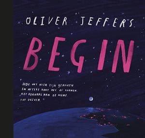 Oliver Jeffers Begin -   (ISBN: 9789026171284)