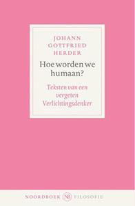 Johann Gottfried Herder Hoe worden we humaan? -   (ISBN: 9789464712049)