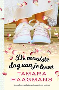 Tamara Haagmans De mooiste dag van je leven -   (ISBN: 9789024585229)