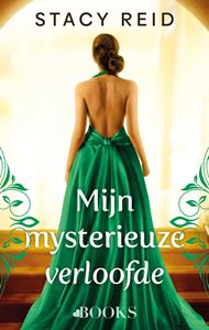 Stacy Reid Mijn mysterieuze verloofde -   (ISBN: 9789021489537)
