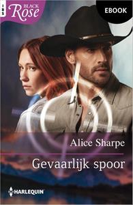 Alice Sharpe Gevaarlijk spoor -   (ISBN: 9789402570410)