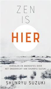 Ronald Hermsen, Shunryu Suzuki Zen is hier -   (ISBN: 9789493301771)