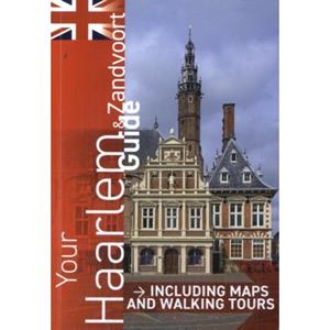 Van Ditmar Boeken B.V. Your Haarlem & Zandvoort Guide - Leo Wellens