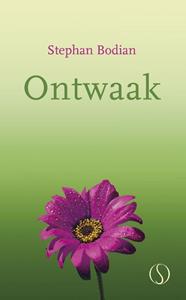 Stephan Bodian Ontwaak! -   (ISBN: 9789491411250)