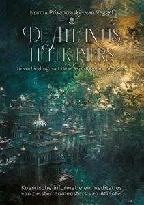 Norma Prikanowski-van Veggel De Atlantis Heelkamers -   (ISBN: 9789464611694)